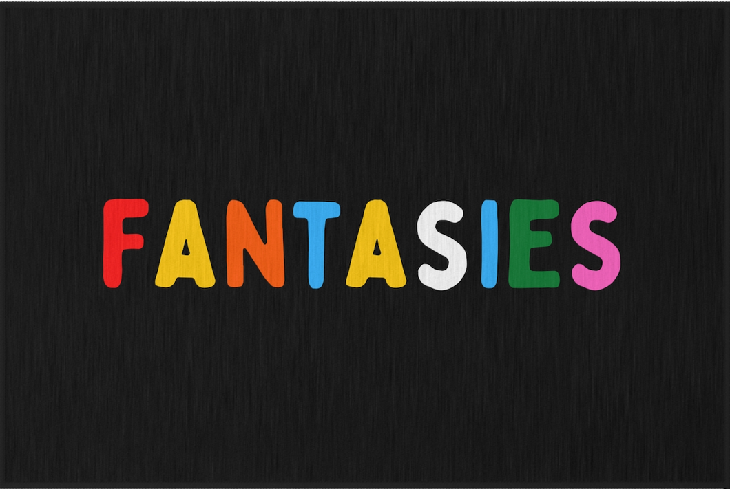 FANTASIES